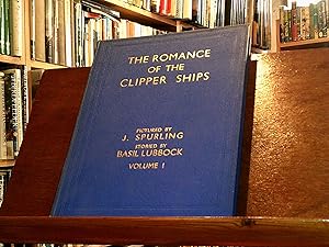 Bild des Verkufers fr The Romance of the Clipper Ships (Vol. I) zum Verkauf von The Topsham Bookshop