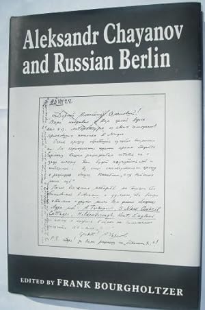 Seller image for Aleksandr Chayanov and Russian Berlin for sale by Beach Hut Books