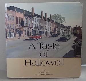 Imagen del vendedor de A Taste of Hallowell 25th Anniversary Commemorative Cookbook a la venta por Melancholy Lobster Books
