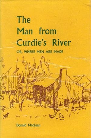 Image du vendeur pour THE MAN FROM CURDIE'S RIVER mis en vente par Black Stump Books And Collectables