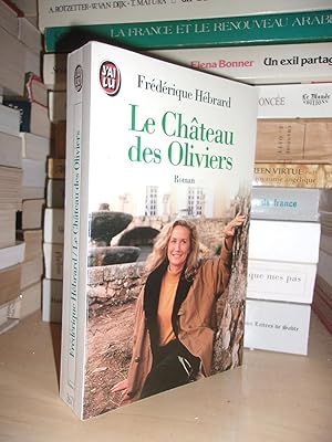 Image du vendeur pour LE CHATEAU DES OLIVIERS mis en vente par Planet's books