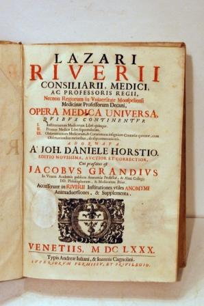 OPERA MEDICA UNIVERSA. QUIBUS CONTINENTUR. I INSTITUTIONUM MEDICARUM LIBRI QUINQUE; II PRAXEOS ME...