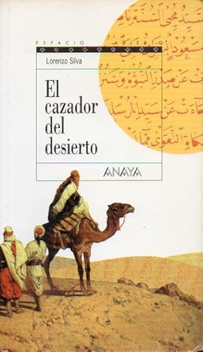 Imagen del vendedor de EL CAZADOR DEL DESIERTO. 3 ed. a la venta por angeles sancha libros