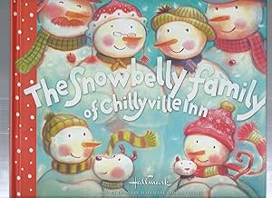 Imagen del vendedor de The Snowbelly Family of Chillyville Inn a la venta por ODDS & ENDS BOOKS
