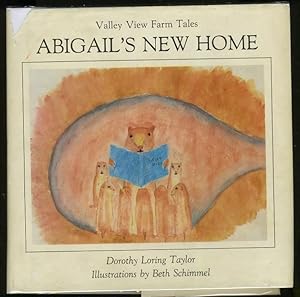 Image du vendeur pour ABIGAIL'S NEW HOME: VALLEY VIEW FARM TALES mis en vente par Daniel Liebert, Bookseller