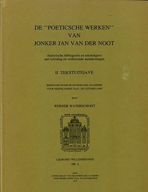 Immagine del venditore per II Tekstuitgave: De "Poeticsche Werken" van Jonker Jan van der Noot: Analytische bibliografie en tekstuitgave met inleiding en verklarende aantekeningen venduto da Orca Knowledge Systems, Inc.