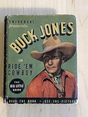 Buck Jones in Ride 'em Cowboy