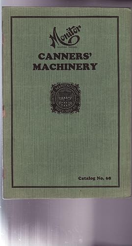 MONITOR CANNERS' MACHINERY (Catalog No.68)
