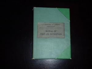 MANUAL OF FIRST-AID INSTRUCTION