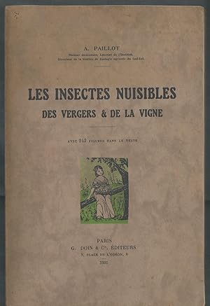 Les Insectes Nuisibles des Vergers et de la Vigne.