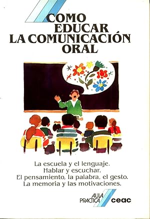 Cómo Educar la Comunicación Oral