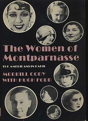 Seller image for The Women of Montparnasse for sale by Between the Covers-Rare Books, Inc. ABAA