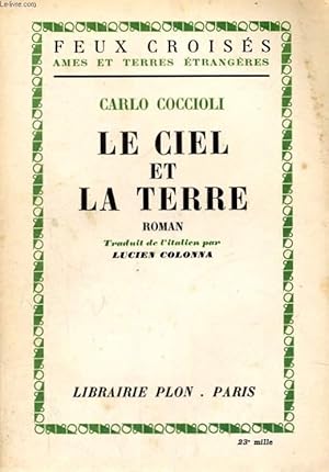 Image du vendeur pour LE CIEL ET LA TERRE, TOMES 1 ET 2: LE CIEL ET LA TERRE / LE CAILLOU BLANC mis en vente par Le-Livre