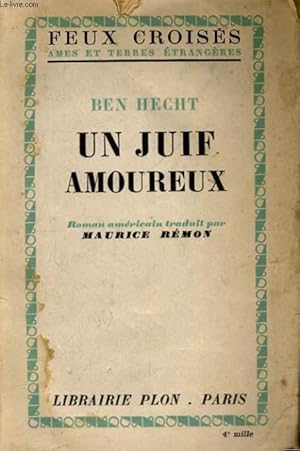 Bild des Verkufers fr UN JUIF AMOUREUX zum Verkauf von Le-Livre