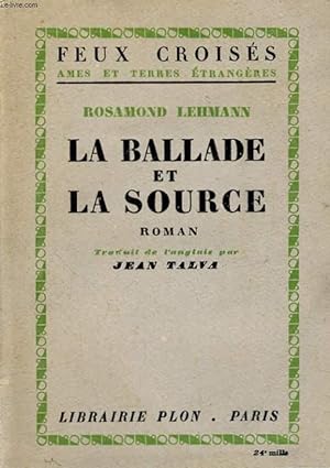 Bild des Verkufers fr LA BALLADE ET LA SOURCE zum Verkauf von Le-Livre