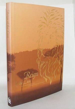 Seller image for REIGN OF THE LION Showcasing the Spirit of Africa for sale by Rothwell & Dunworth (ABA, ILAB)