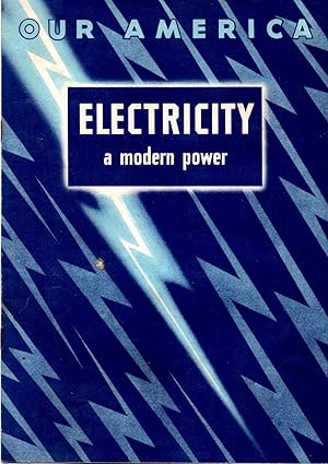 Electricity A Modern Power Our America Series
