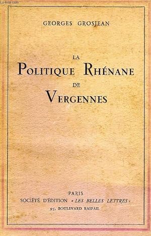 Bild des Verkufers fr LA POLITIQUE RHENANE DE VERGENNES zum Verkauf von Le-Livre