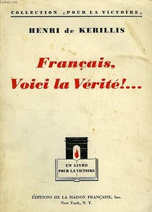 Bild des Verkufers fr FRANCAIS, VOICI LA VERITE ! . zum Verkauf von Le-Livre