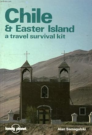 Bild des Verkufers fr CHILE ET EASTER ISLAND, A TRAVEL SURVIVAL KIT zum Verkauf von Le-Livre