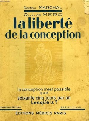 Seller image for LA LIBERTE DE LA CONCEPTION for sale by Le-Livre