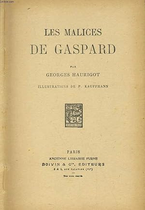 Seller image for LES MALICES DE GASPARD for sale by Le-Livre