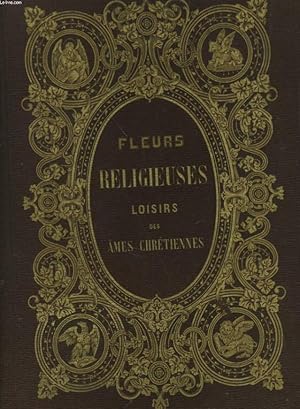 Image du vendeur pour FLEURS RELIGIEUSES - LOISIRS DES AMES CHRETIENNES mis en vente par Le-Livre