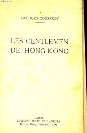 Seller image for LES GENTLEMEN DE HONG-KONG for sale by Le-Livre