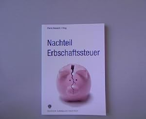 Image du vendeur pour Nachteil Erbschaftssteuer. mis en vente par Antiquariat Bookfarm