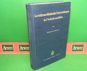 Gerichtsmedizinische Untersuchungen bei Verkehrsunfällen.