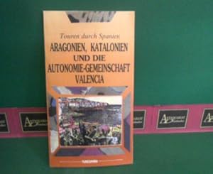 Touren durch Spanien: Aragonien, Katalonien, und die Autonomie-Gemeinschaft Valencia.