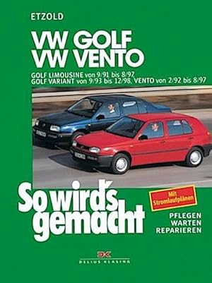 Image du vendeur pour So wird's gemacht. VW Golf Limousine von 9/91 bis 8/97, Golf Variant von 9/93 bis 12/98, Vento von 2/92 bis 8/97 mis en vente par Rheinberg-Buch Andreas Meier eK