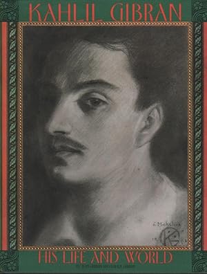 Seller image for Kahlil Gibran His Life and World for sale by lamdha books