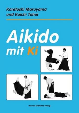 Image du vendeur pour Aikido mit Ki mis en vente par Rheinberg-Buch Andreas Meier eK