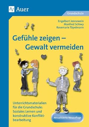 Seller image for Gefhle zeigen - Gewalt vermeiden for sale by Rheinberg-Buch Andreas Meier eK