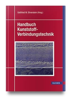 Seller image for Handbuch Kunststoff-Verbindungstechnik for sale by Rheinberg-Buch Andreas Meier eK