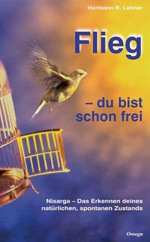 Image du vendeur pour Flieg - du bist schon frei mis en vente par Rheinberg-Buch Andreas Meier eK