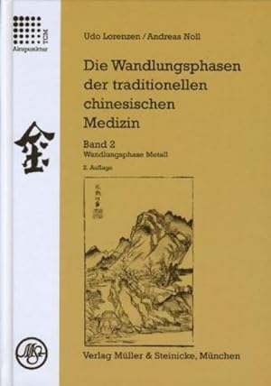 Seller image for Die Wandlungsphasen 2 der traditionellen chinesichen Medizin for sale by Rheinberg-Buch Andreas Meier eK