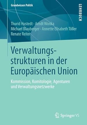 Seller image for Verwaltungsstrukturen in der Europischen Union for sale by BuchWeltWeit Ludwig Meier e.K.