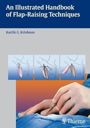 Seller image for An Illustrated Handbook of Flap-Raising Techniques for sale by Rheinberg-Buch Andreas Meier eK