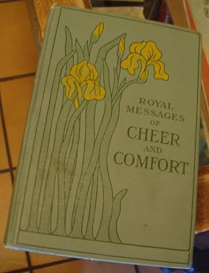 Immagine del venditore per Royal Messages of Cheer and Comfort venduto da Xochi's Bookstore & Gallery