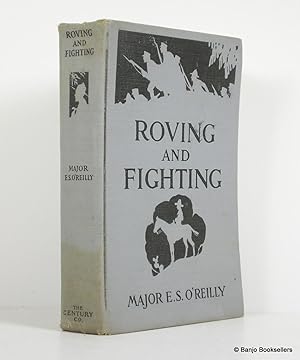 Roving and Fighting: Adventures Under Four Flags