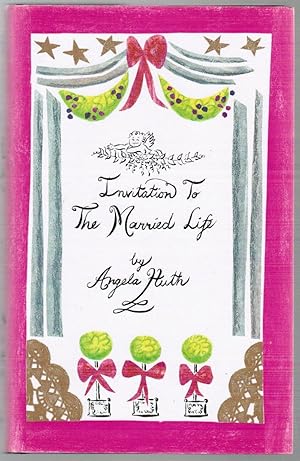 Bild des Verkufers fr Invitation to the Married Life zum Verkauf von Besleys Books  PBFA