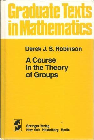 Bild des Verkufers fr A Course in the Theory of Groups zum Verkauf von Works on Paper