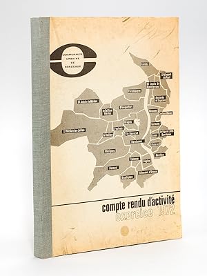 Seller image for Communaut urbaine de Bordeaux. Compte rendu d'activit Exercice 1972 for sale by Librairie du Cardinal