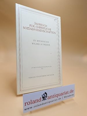 Immagine del venditore per Jahrbuch Fr Christliche Sozialwissenschaften 25. Band - In Memoriam Wilhelm Weber venduto da Roland Antiquariat UG haftungsbeschrnkt