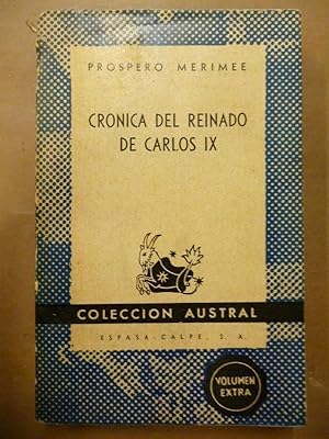 Imagen del vendedor de Crnica del Reinado de Carlos IX. a la venta por Carmichael Alonso Libros