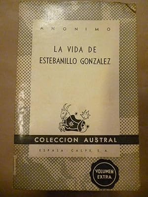 Imagen del vendedor de LA VIDA DE ESTEBANILLO GONZLEZ. a la venta por Carmichael Alonso Libros