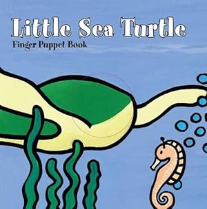 Bild des Verkufers fr Little Sea Turtle: Finger Puppet Book (Board Books) zum Verkauf von Grand Eagle Retail