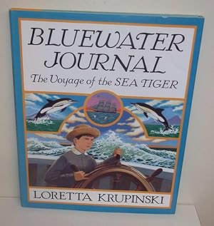 Seller image for Bluewater Journal: The Voyage of the Sea Tiger for sale by The Book Junction